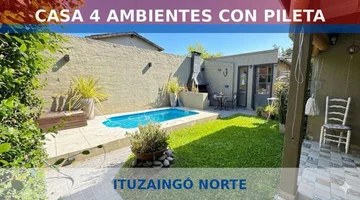CASA 4 AMBIENTES VENTA ITUZAINGO NORTE PILETA