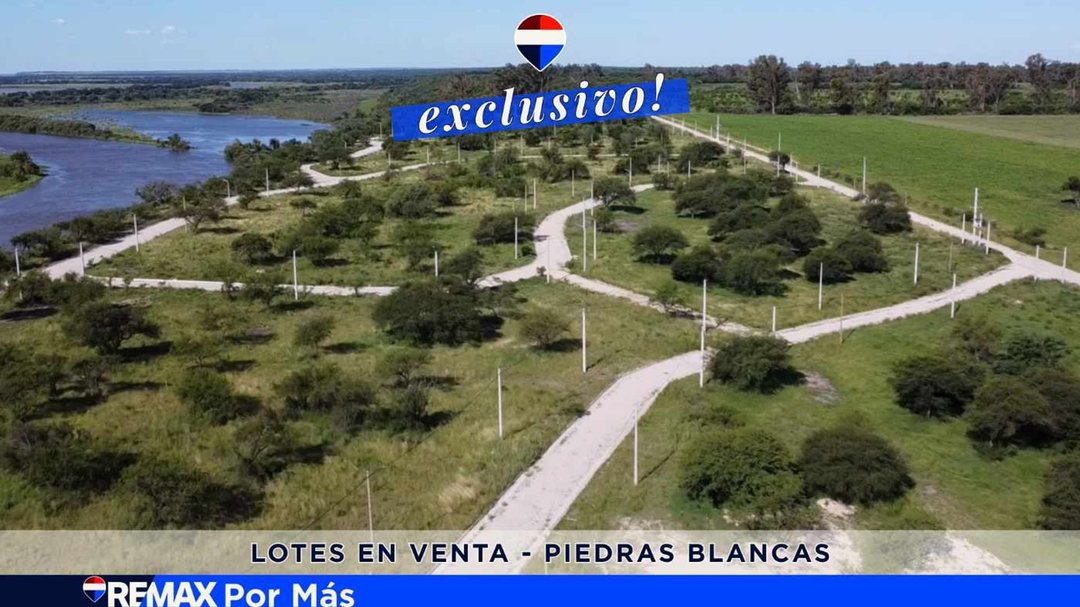 Lotes en Venta frente al Río en Piedras Blancas