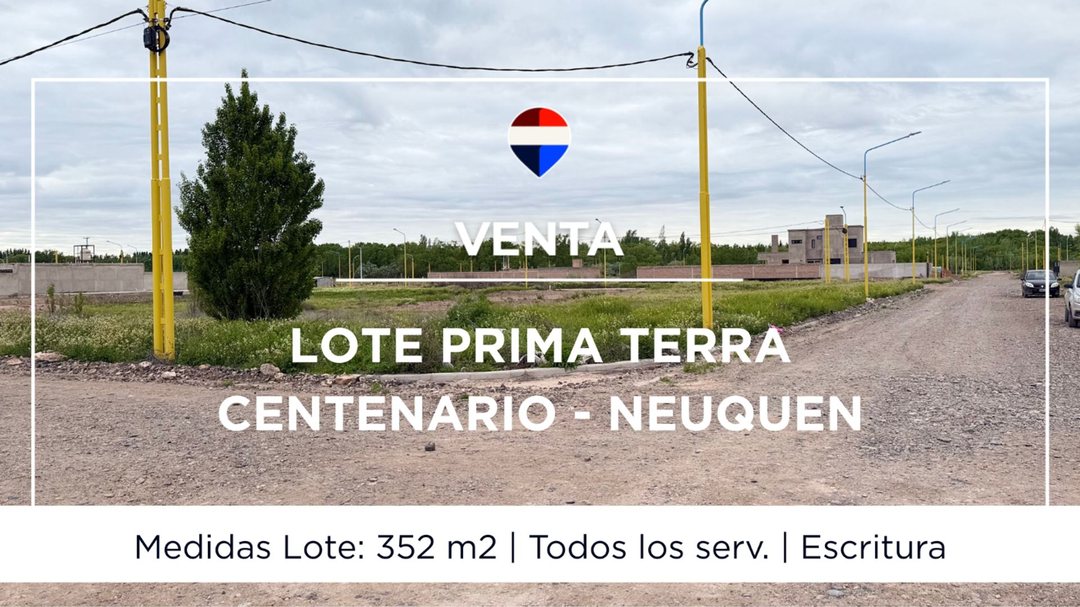 VENTA LOTE EN ESQUINA PRIMATERRA CENTENARIO