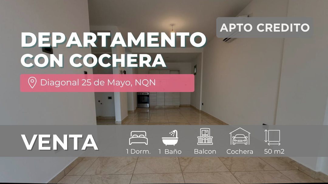 VENTA DEPTO. 1 DORMITORIO DIAGONAL 25 DE MAYO NQN