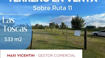 TERRENO EN VENTA SOBRE RUTA 11 LAS TOSCAS STA. FE.