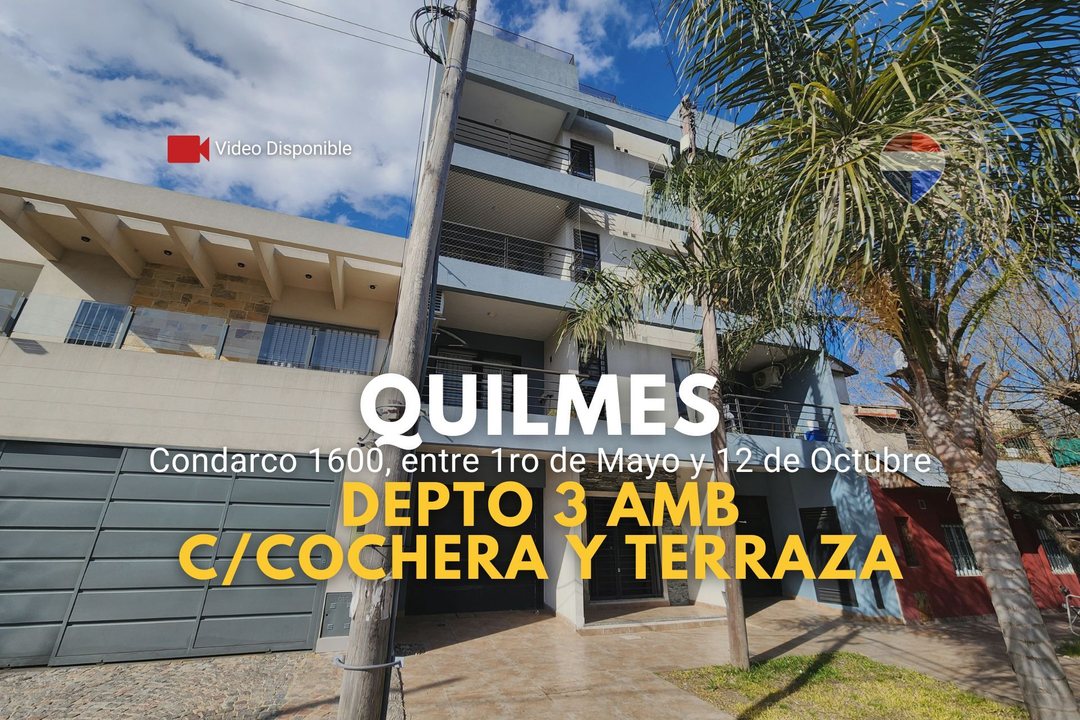 VENTA DEPTO 3 AMB C/ COCHERA Y TERRAZA EN QUILMES