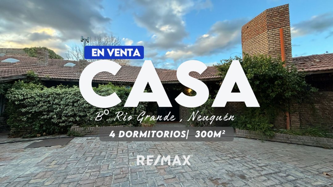 VENTA CASA 4 DORMITORIOS, B° Rio Grande