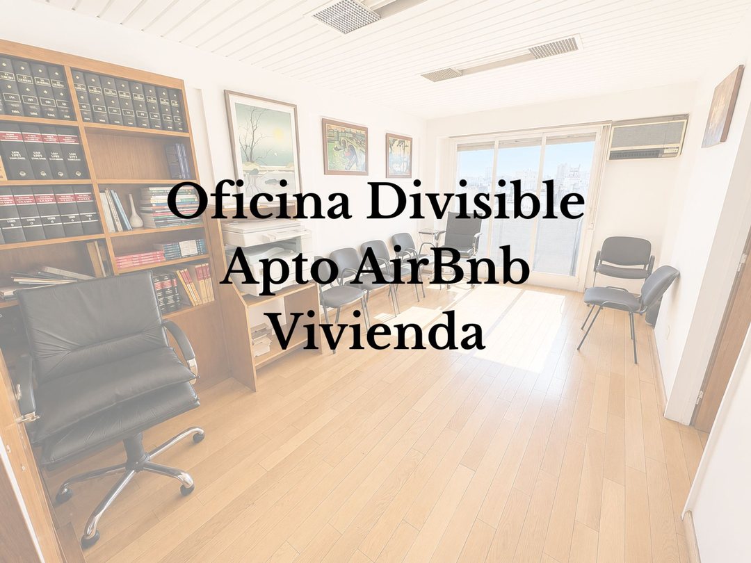 OFICINA 113m² DIVISIBLE VENTA FLIPPING AirBnb