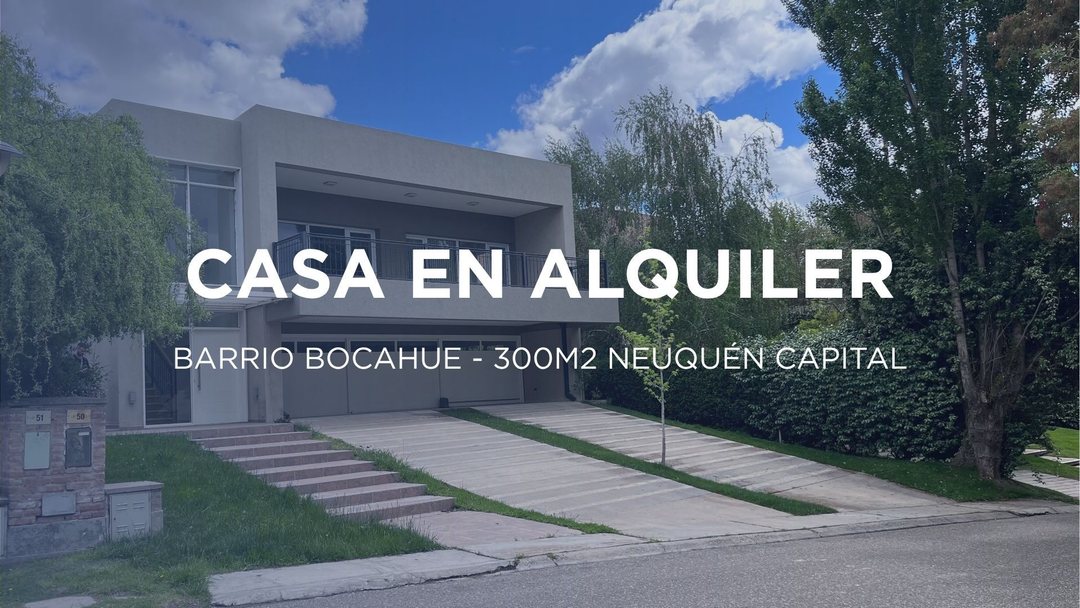 CASA EN ALQUILER BARRIO BOCAHUE NEUQUÉN